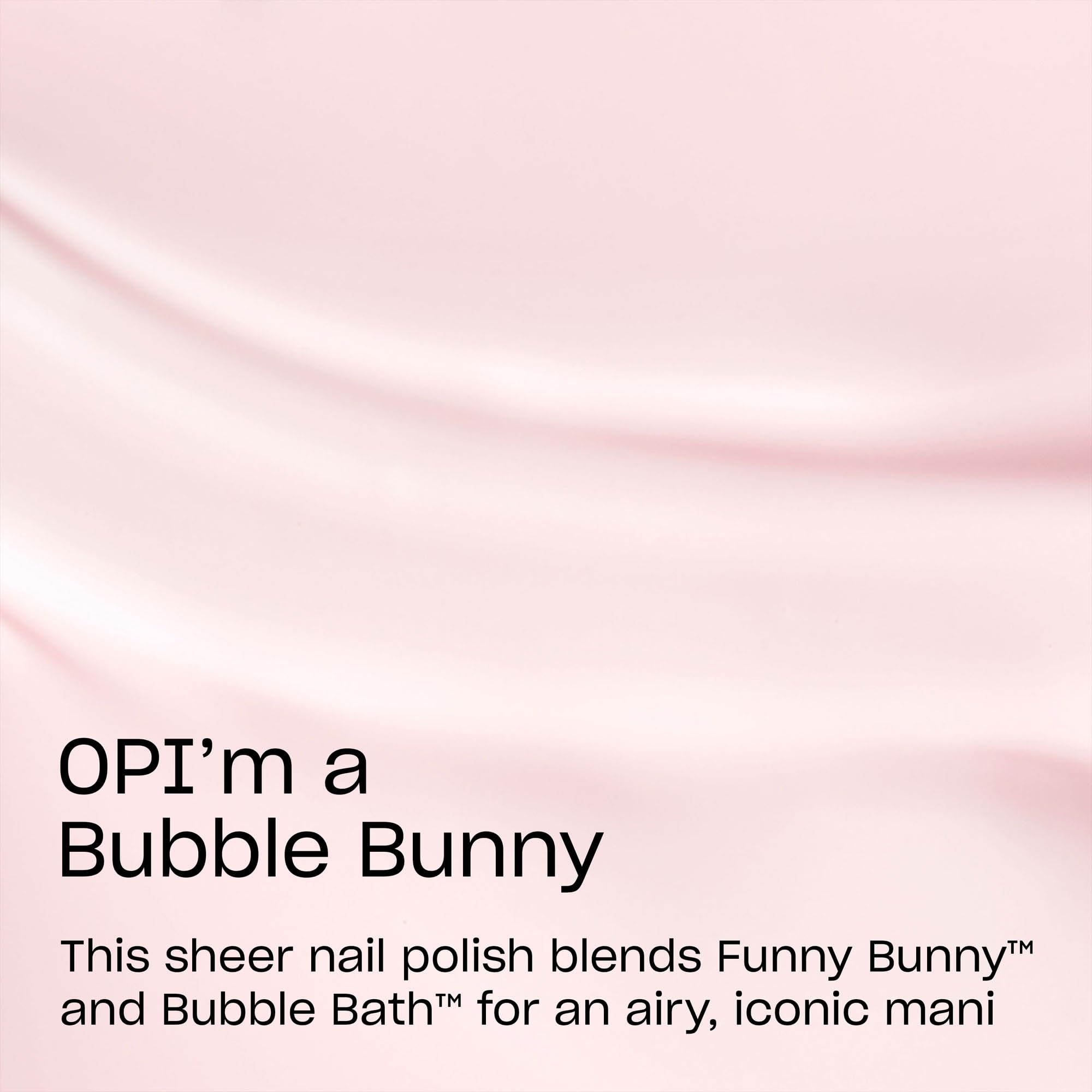 OPI Nail Lacquer OPI’m a Bubble Bunny | Sheer Neutral Pink Crème Chip Resistant Nail Polish | The New OPIcons Collection | Spring 2026