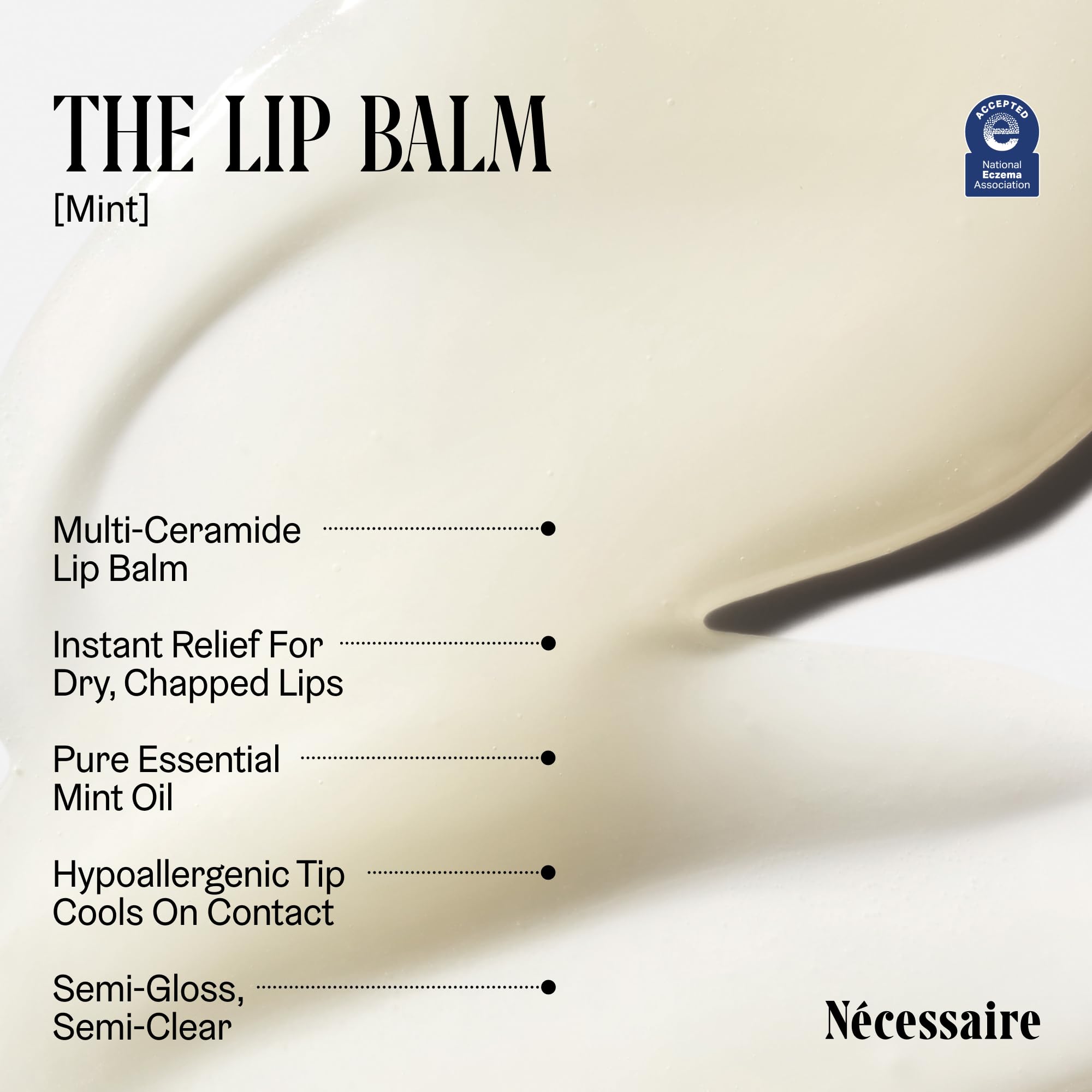 Nécessaire The Lip Balm | Hydrating Hyaluronic Acid Lip Balm for Women and Men, Mint Oil with Niacinamide + Essential Ceramides. Non-Comedogenic Lip Balm for Dry Lips – 15 ml / 0.5 fl oz